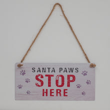 Load image into Gallery viewer, Zoon PetFun Stop Here Christmas Sign
