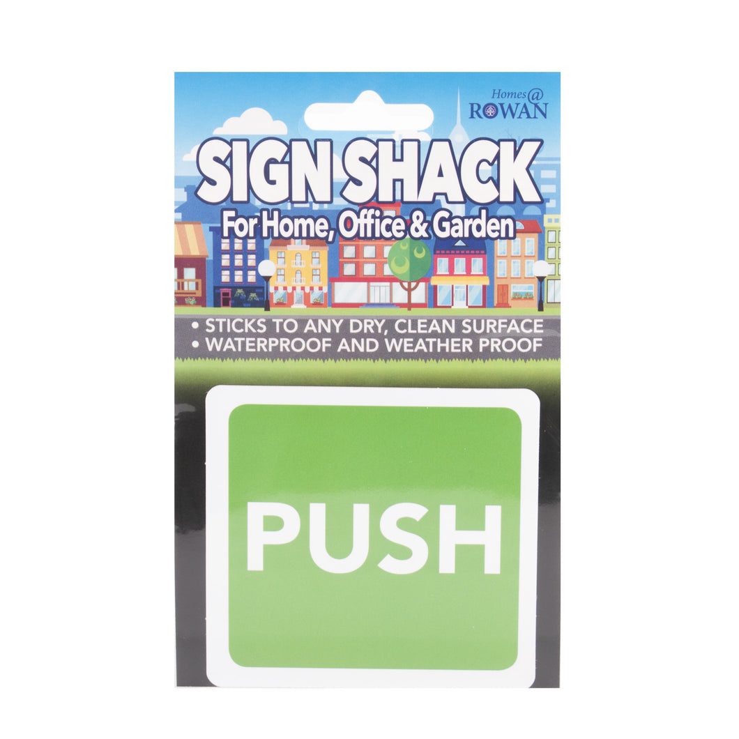 Push - Home, Office & Garden Signs